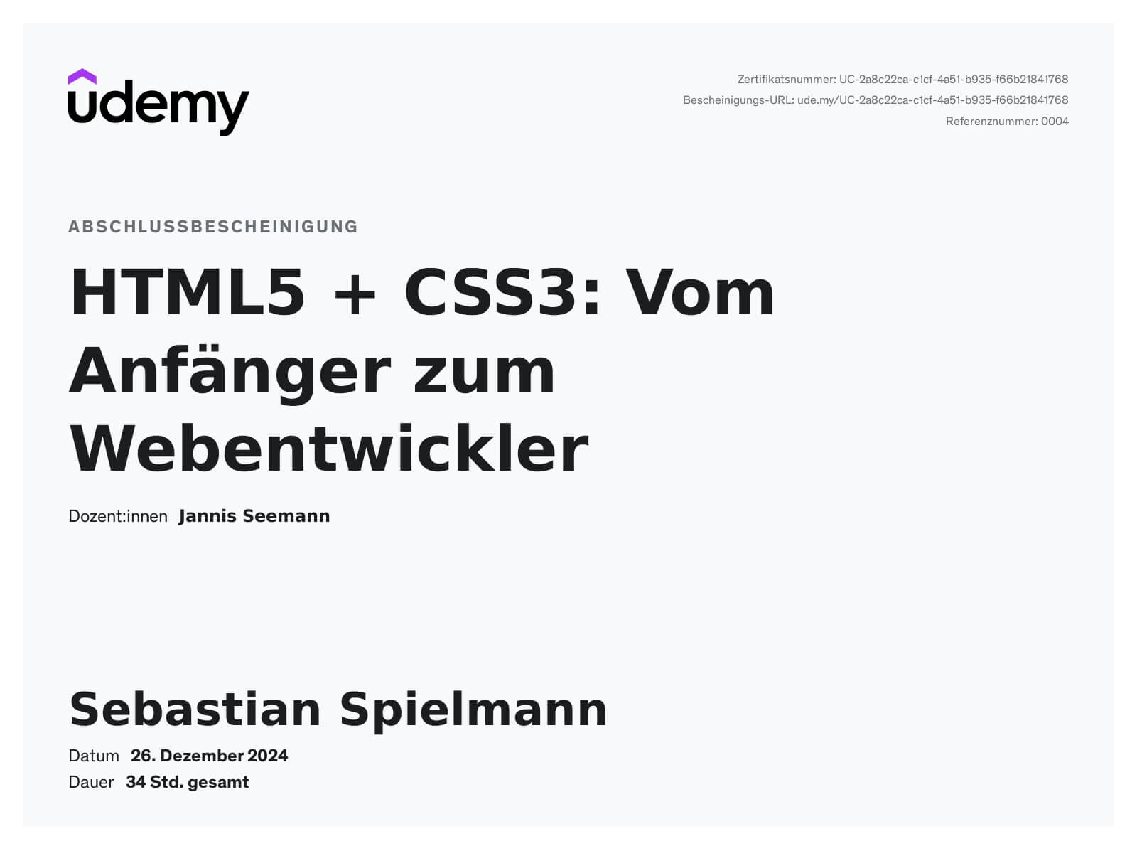Abschlussbescheinigung zum Kurs 'HTML 5 + CSS3: Vom Anfänger zum Webentwickler' bei Jannis Seemann auf udemy